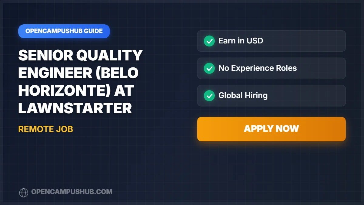 Senior Quality Engineer (Belo Horizonte) at LawnStarter