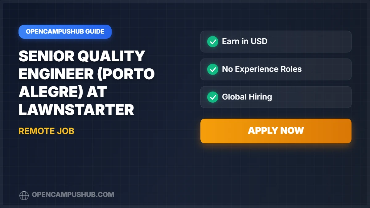 Senior Quality Engineer (Porto Alegre) at LawnStarter