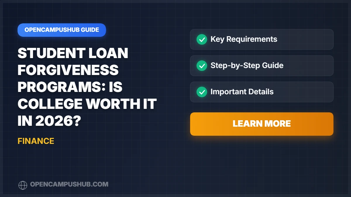 Student Loan Forgiveness Programs: Is College Worth It in 2026?