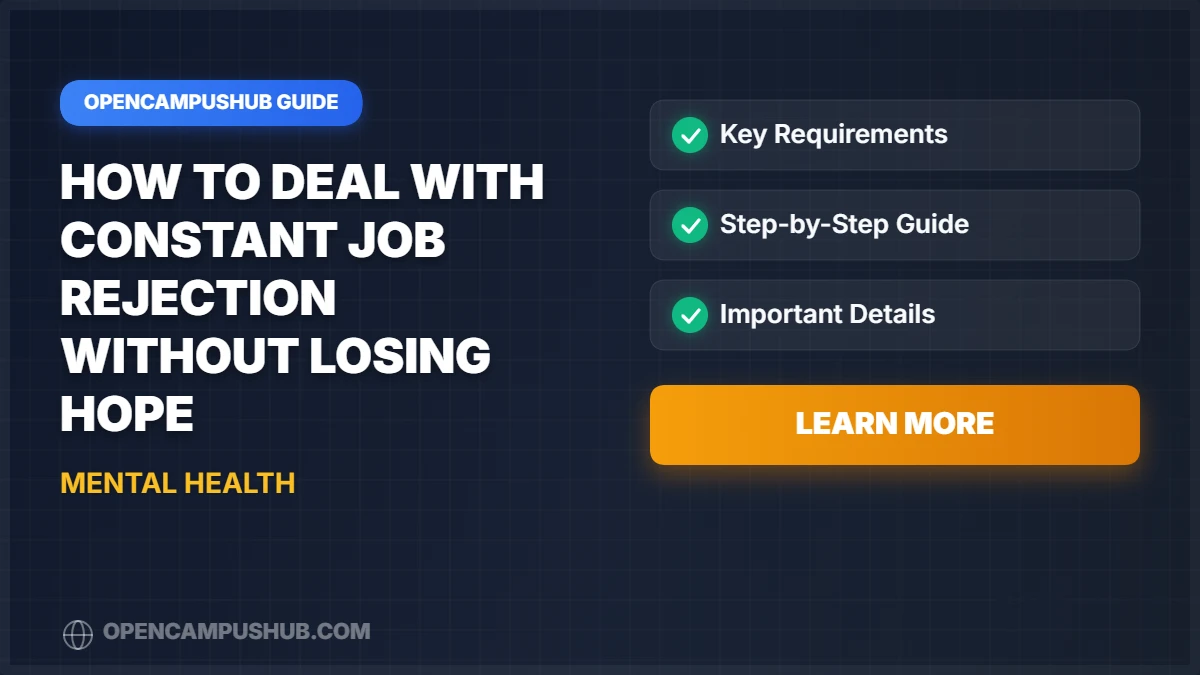 How to Deal With Constant Job Rejection Without Losing Hope