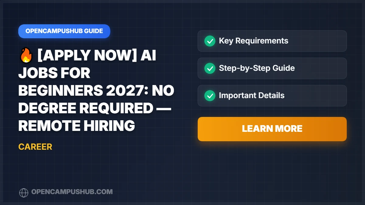 🔥 [Apply Now] AI Jobs for Beginners 2027: No Degree Required — Remote Hiring Guide