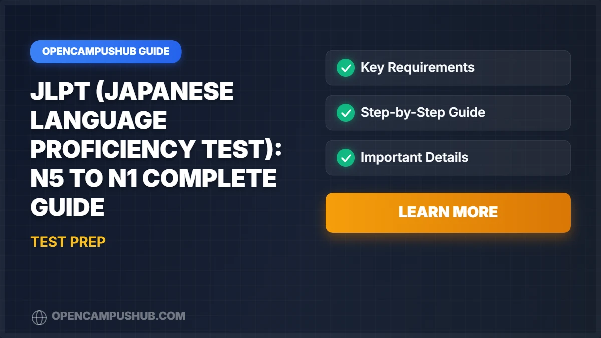 JLPT (Japanese Language Proficiency Test): N5 to N1 Complete Guide